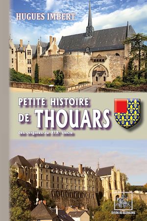Téléchargez le livre :  Petite Histoire de Thouars