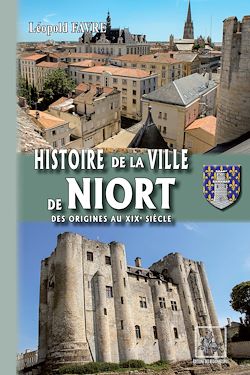 Télécharger le livre :  Histoire de la ville de Niort