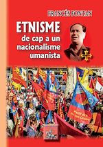 Télécharger le livre :  Etnisme : de cap a un nacionalisme umanista