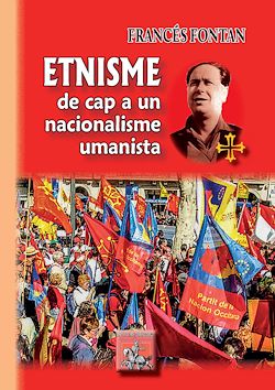 Télécharger le livre :  Etnisme : de cap a un nacionalisme umanista