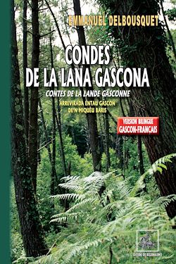 Télécharger le livre :  Condes de la Lana gascona - Contes de la Lande gasconne