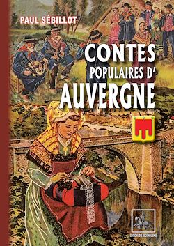 Télécharger le livre :  Contes populaires d'Auvergne