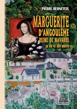Télécharger le livre :  Marguerite d'Angoulême reine de Navarre