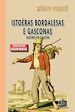Télécharger le livre :  Istoèras bordalesas e gasconas (oeuvres en gascon)