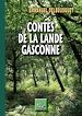 Télécharger le livre :  Contes de la Lande gasconne