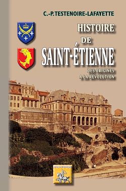 Télécharger le livre :  Histoire de Saint-Etienne