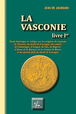 Télécharger le livre :  La Vasconie (Livre 1)