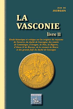 Télécharger le livre :  La Vasconie (Livre 2)