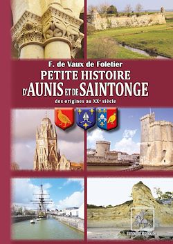 Télécharger le livre :  Petite Histoire d'Aunis et de Saintonge