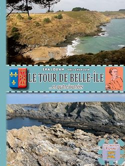Télécharger le livre :  Le Tour de Belle-Île-en-Mer en quatre journées
