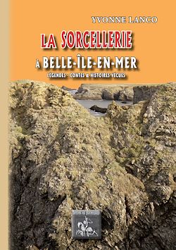 Télécharger le livre :  La Sorcellerie à Belle-Île-en-Mer
