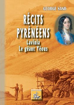 Télécharger le livre :  Récits pyrénéens : Lavinia - Le Géant Yéous