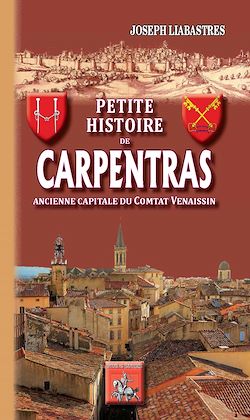 Télécharger le livre :  Petite Histoire de Carpentras
