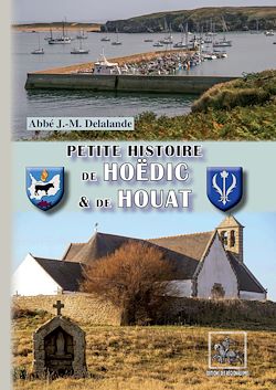 Télécharger le livre :  Petite Histoire de Hoëdic et de Houat