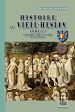 Télécharger le livre :  Histoire du Vieil-Hesdin (Tome 1 : vicissitudes, heur et malheur du Vieil-Hesdin)