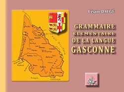 Télécharger le livre :  Grammaire élémentaire de la langue gasconne