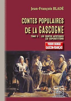 Télécharger le livre :  Contes populaires de la Gascogne (Tome 2) — version bilingue gascon-français