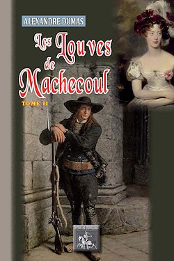 Télécharger le livre :  Les Louves de Machecoul (Tome 2)