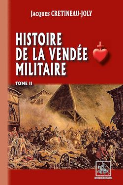 Télécharger le livre :  Histoire de la Vendée militaire (T2)