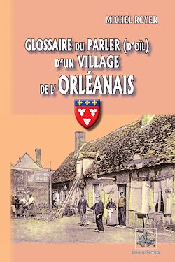 Télécharger le livre :  Glossaire du parler (d'oïl) d'un village de l'Orléanais