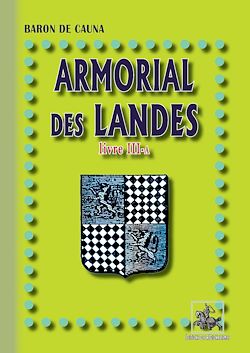 Télécharger le livre :  Armorial des Landes - (Livre 3-a)