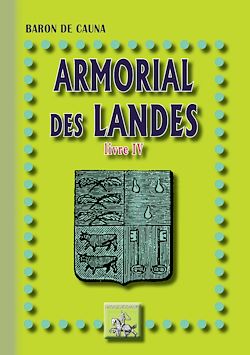 Télécharger le livre :  Armorial des Landes (Livre 4)