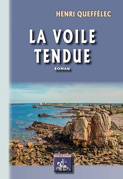 Télécharger le livre :  La Voile tendue