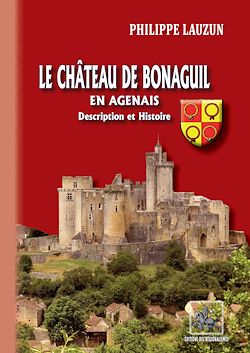 Télécharger le livre :  Le Château de Bonaguil en Agenais (description et histoire)