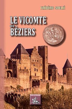 Télécharger le livre :  Le Vicomte de Béziers (roman)