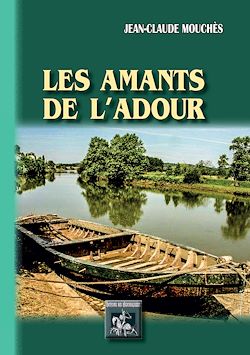 Télécharger le livre :  Les Amants de l'Adour