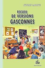Télécharger le livre :  Recueil de versions gasconnes