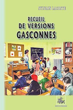 Télécharger le livre :  Recueil de versions gasconnes