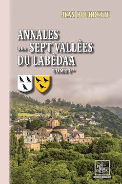 Télécharger le livre :  Annales des Sept Vallées du Labédaa (Tome 1)