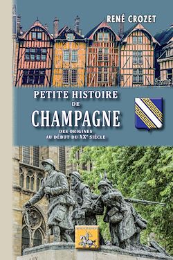 Télécharger le livre :  Petite Histoire de Champagne