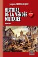 Télécharger le livre :  Histoire de la Vendée militaire (T3)