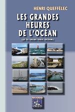 Télécharger le livre :  Les Grandes Heures de l'Océan