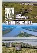 Télécharger le livre :  Essai historique sur l'Entre-deux-Mers