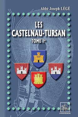 Télécharger le livre :  Les Castelnau-Tursan (Tome 1)
