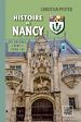 Télécharger le livre :  Histoire de Nancy — (Tome I-b) - des origines à René II