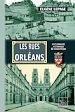 Télécharger le livre :  Les Rues d'Orléans