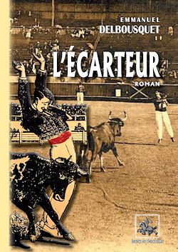 Télécharger le livre :  L'Ecarteur (roman landais)
