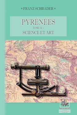Télécharger le livre :  Pyrénées (Tome 2 : Science et Art)
