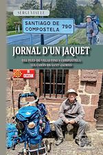 Télécharger le livre :  Lo Jornal d'un Jaquet (del Puèi-de-Velai fin a Compostèla sul Camin de Sant-Jacmes)