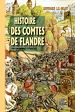 Télécharger le livre :  Histoire des Comtes de Flandre (Tome 1 : des origines au XIIIe siècle)