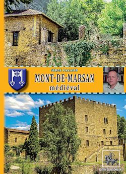 Télécharger le livre :  Mont-de-Marsan médiéval
