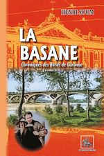 Télécharger le livre :  La Basane (chronique des Bords de Garonne - Tome 1)