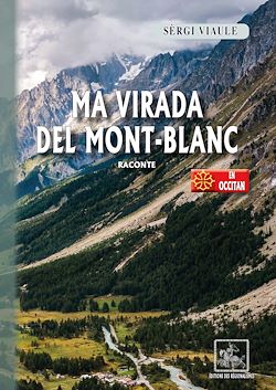 Télécharger le livre :  Ma virada del Mont-Blanc (raconte)