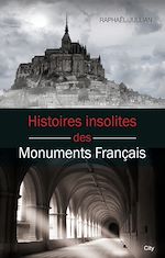 Télécharger le livre :  Histoires insolites des monuments français