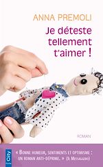 Télécharger le livre :  Je déteste tellement t'aimer !