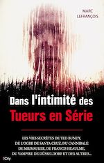 Télécharger le livre :  Dans l'intimité des Tueurs en Série